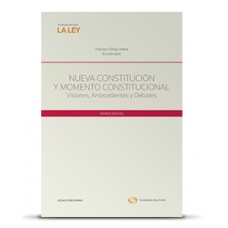 NUEVA CONSTITUCIÓN Y MOMENTO CONSTITUCIONAL